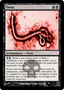 ebola, vuelve el ebola, cartas magic inventadas, cartas magic expansion. mtg expansion, mtg nuevas
